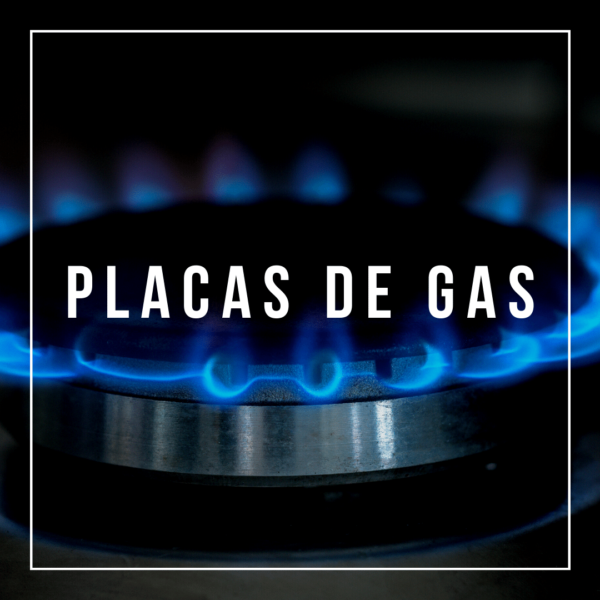 Placas de Gas