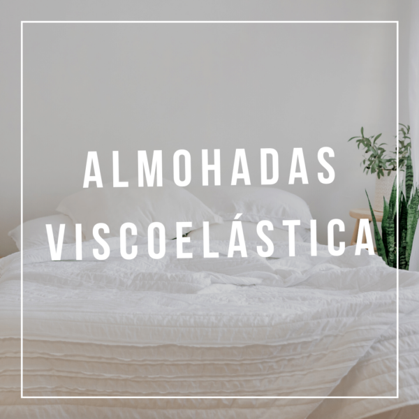 Almohadas Viscoelástica